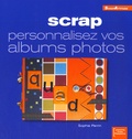 Sophie Perrin - Scrap - Personnalisez vos albums photos.