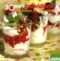 Dorian Nieto - 30 desserts individuels pour toutes les occasions.