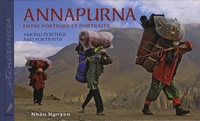 Nhàn Nguyen - Annapurna - Entre porteurs et portraits, édition bilingue français-anglais.