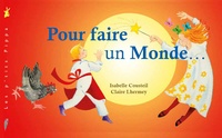 Isabelle Cousteil et Claire Lhermey - Pour faire un monde.
