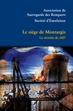  Sem - Le siège de Montargis - La victoire de 1427.