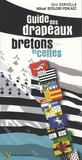 Divi Kervella et Mikael Bodlore-Penlaez - Guide des drapeaux bretons et celtes.