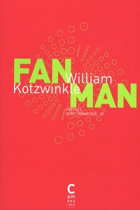 William Kotzwinkle - Fan Man.