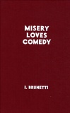 Ivan Brunetti - Misery loves comedy.
