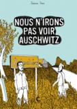 Jérémie Dres - Nous n'irons pas voir Auschwitz.