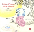 Chiaki Miyamoto et Gilles Brulet - Haïkus d'enfant et de rainette - Edition bilingue français-japonais.