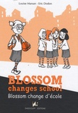 Louise Marsan - Blossom change d'école.