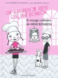 Jacqueline Heissat - Le Voyage Culinaire De Mimi Bonbon.