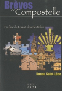 Nanou Saint-Lèbe - Brèves de Compostelle.
