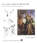 Jean-Luc Angrand - Le code caché de Botticelli - Minerve et le Centaure / Les deux testaments.