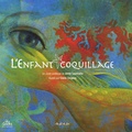 Anne Lauricella et Claire Degans - L'enfant coquillage.