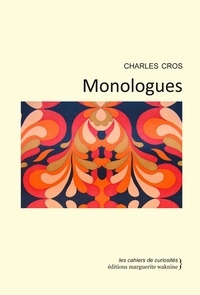 Charles Cros - Monologues.