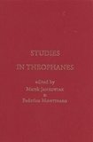 Marek Jankowiak et Federico Montinaro - Studies in Theophanes.