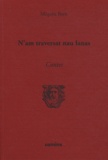 Michel Baris - N'am traversat nau lanas - Edition en occitan.