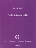 Gérald Stehr - Sade, fuite en Italie.
