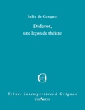 Julia de Gasquet - Diderot, une leçon de théâtre.