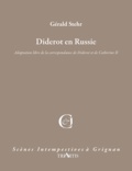 Gérald Stehr - Diderot en Russie.