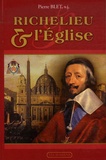 Pierre Blet - Richelieu et l'Eglise.