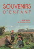 René Bazin - Souvenirs d'enfant.