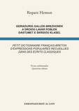 Roparz Hemon - Petit dictionnaire français-breton d'expressions populaires recueillies dans des écrits classiques.