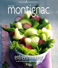 Michel Montignac - Entrées minceur - 50 recettes à index glycémique faible.