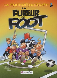 Paul Glaudel - La fureur du sport Tome 1 : La fureur du foot.