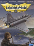 Franck Coste et Eric Stoffel - L'histoire de l'aéronautique Tome 2 : 1909, l'année de tous les défis !.