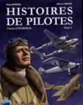 Marcel Uderzo et Francis Bergèse - Histoires de pilotes Tome 4 : Charles Lindbergh.