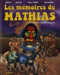 Marcel Uderzo et  Moloch - Les mémoires de Mathias Tome 2 : Le masque iroquois.