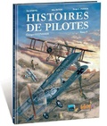 Franck Coste et Eric Stoffel - Histoires de pilotes Tome 9 : Georges Guynemer.