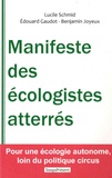 Lucile Schmid et Edouard Gaudot - Manifeste des écologistes atterrés - Pour une écologie autonome, loin du politique circus.