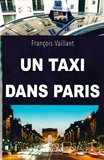 François Vaillant - Un taxi dans Paris.