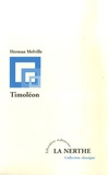 Herman Melville - Timoléon, etc..