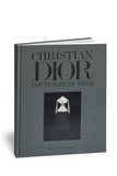 Pierre-Alexis Dumas et Bernard Arnault - Christian Dior - Couturier du rêve.