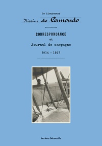Nissim de Camondo - Correspondance et Journal de campagne 1914-1917.