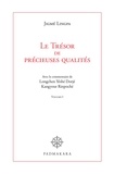 Jigmé Lingpa - Le trésor de précieuses qualités - Volume 1.
