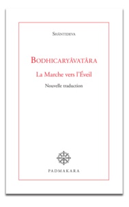  Shantideva - Bodhicaryâvatâra - La Marche vers l'Eveil.