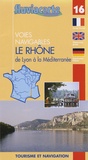  Editions de l'Ecluse - Le Rhône de Lyon à la Méditerranée - Carte-guide de navigation fluviale, édition français-anglais-allemand.