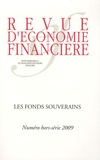 Thierry Walrafen et Stephen Kern - Revue d'économie financière Hors-série 2009 : Les fonds souverains.
