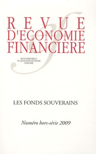 Thierry Walrafen et Stephen Kern - Revue d'économie financière Hors-série 2009 : Les fonds souverains.