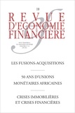  AEF - Les fusions-acquisitions - 50 ans d'unions monétaires africaines.