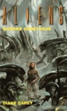 Diane Carey - Aliens Tome 2 : Guerre génétique.