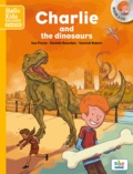 Sue Finnie et Danièle Bourdais - Charlie and the dinosaurs. 1 CD audio