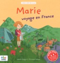 Isabelle Pellegrini - Marie voyage en France.