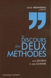Jean Jaurès et Jules Guesde - Discours des deux méthodes.