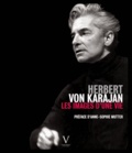 Jürgen Otten - Herbert von Karajan - Les Images d'une Vie.