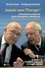 Michel Sapin et Wolfgang Schäuble - Jamais sans l'Europe ! - Entretiens croisés de deux Européens convaincus.