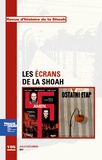 Georges Bensoussan - Revue d'histoire de la Shoah N° 195, Juillet-Déce : Les écrans de la Schoah - La Shoah au regard du cinéma.