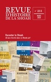 Audrey Kichelewski et Jean-Marc Dreyfus - Revue d'histoire de la Shoah N° 211, mars 2020 : Raconter la Shoah - 40 ans d'écrits dans Le Monde Juif.