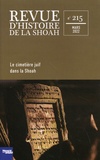 Jean-Marc Dreyfus et Judith Lyon-Caen - Revue d'histoire de la Shoah N° 215, mars 2022 : Le cimetière juif dans la Shoah.